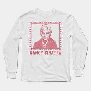 Nancy Sinatra // Original Fan Art Design Long Sleeve T-Shirt